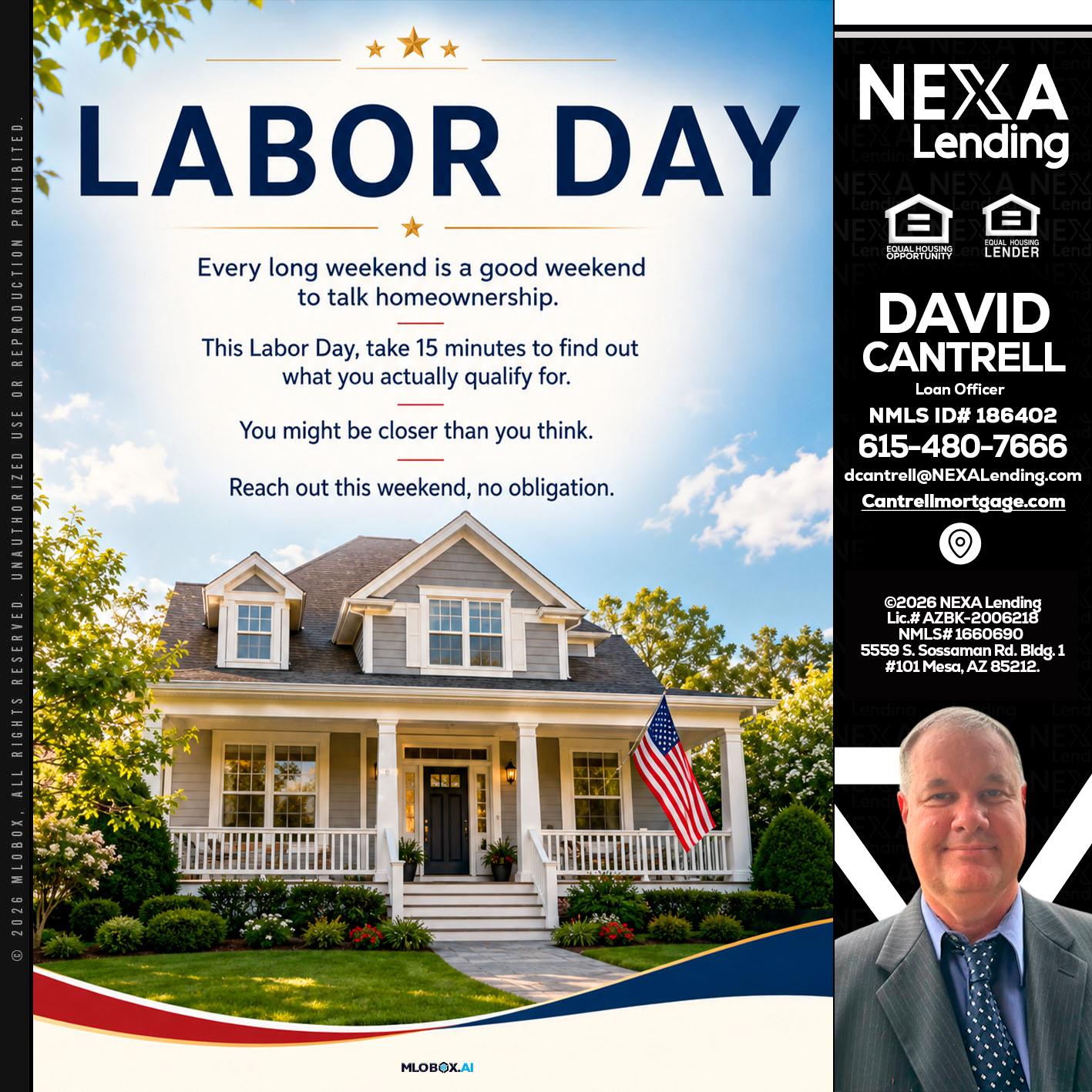 LABOR DAY - David Cantrell -Loan Officer