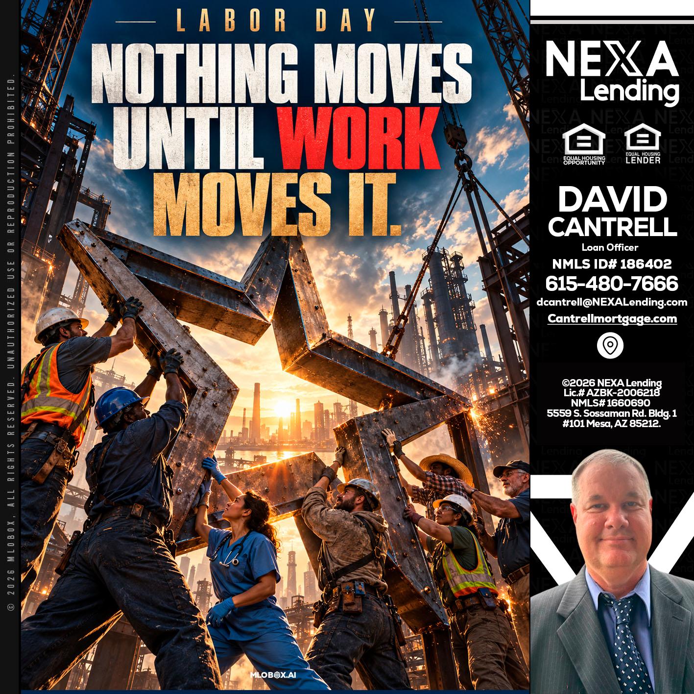 LABOR DAY - David Cantrell -Loan Officer