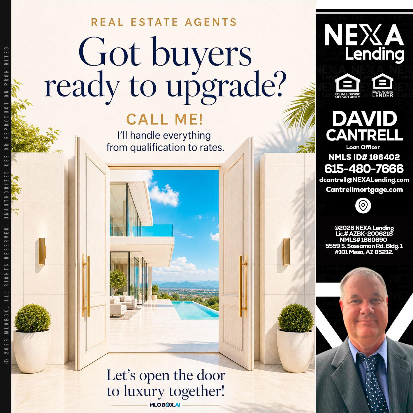got buyers? - David Cantrell -Loan Officer