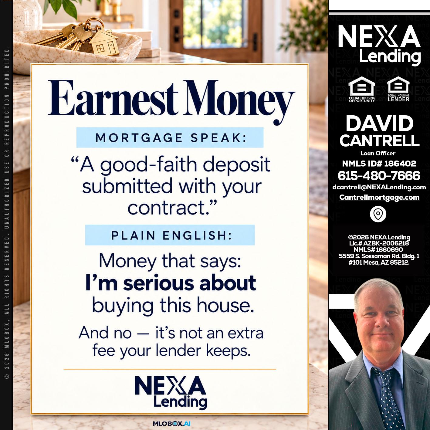 EARNEST MONEY - David Cantrell -Loan Officer