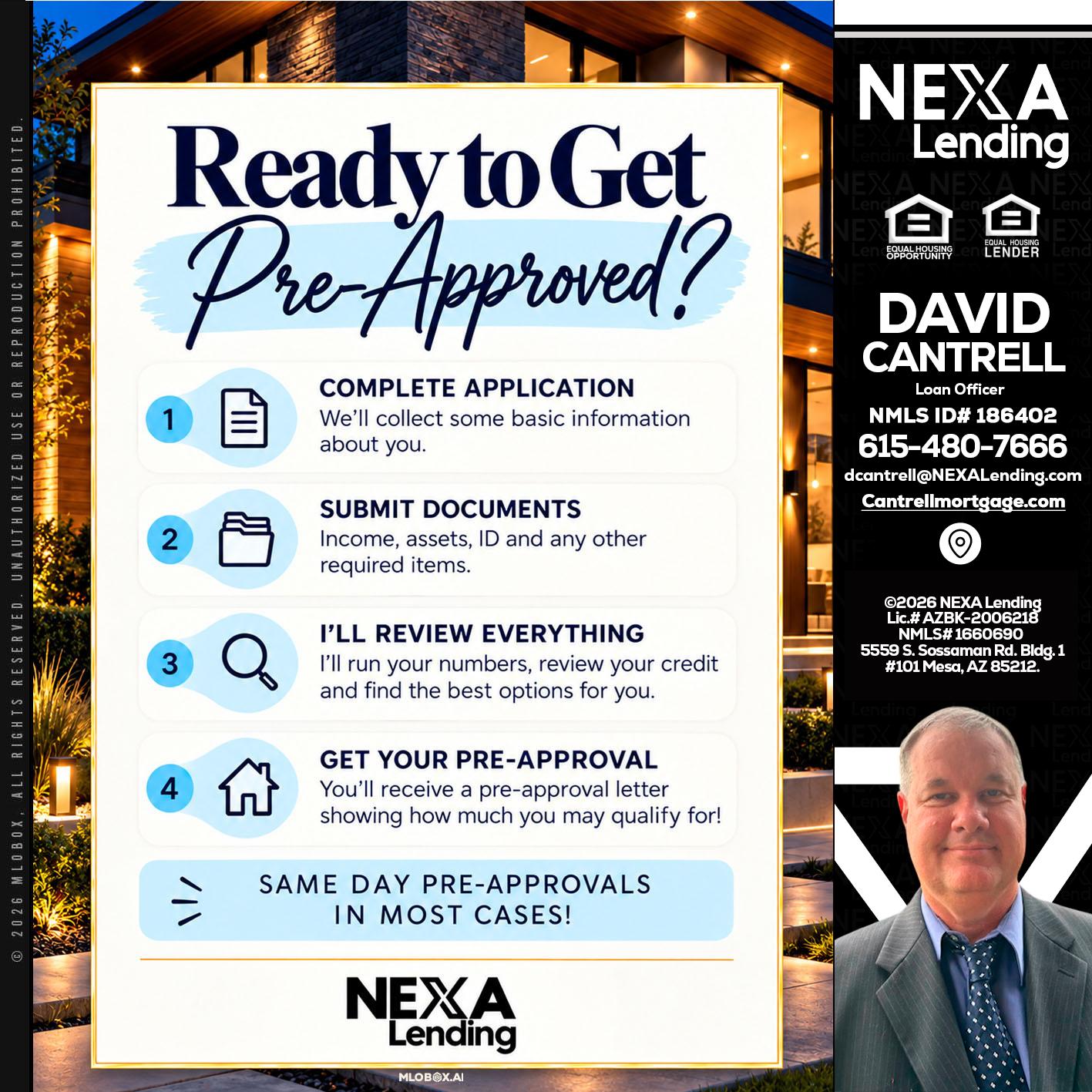 ready to get - David Cantrell -Loan Officer