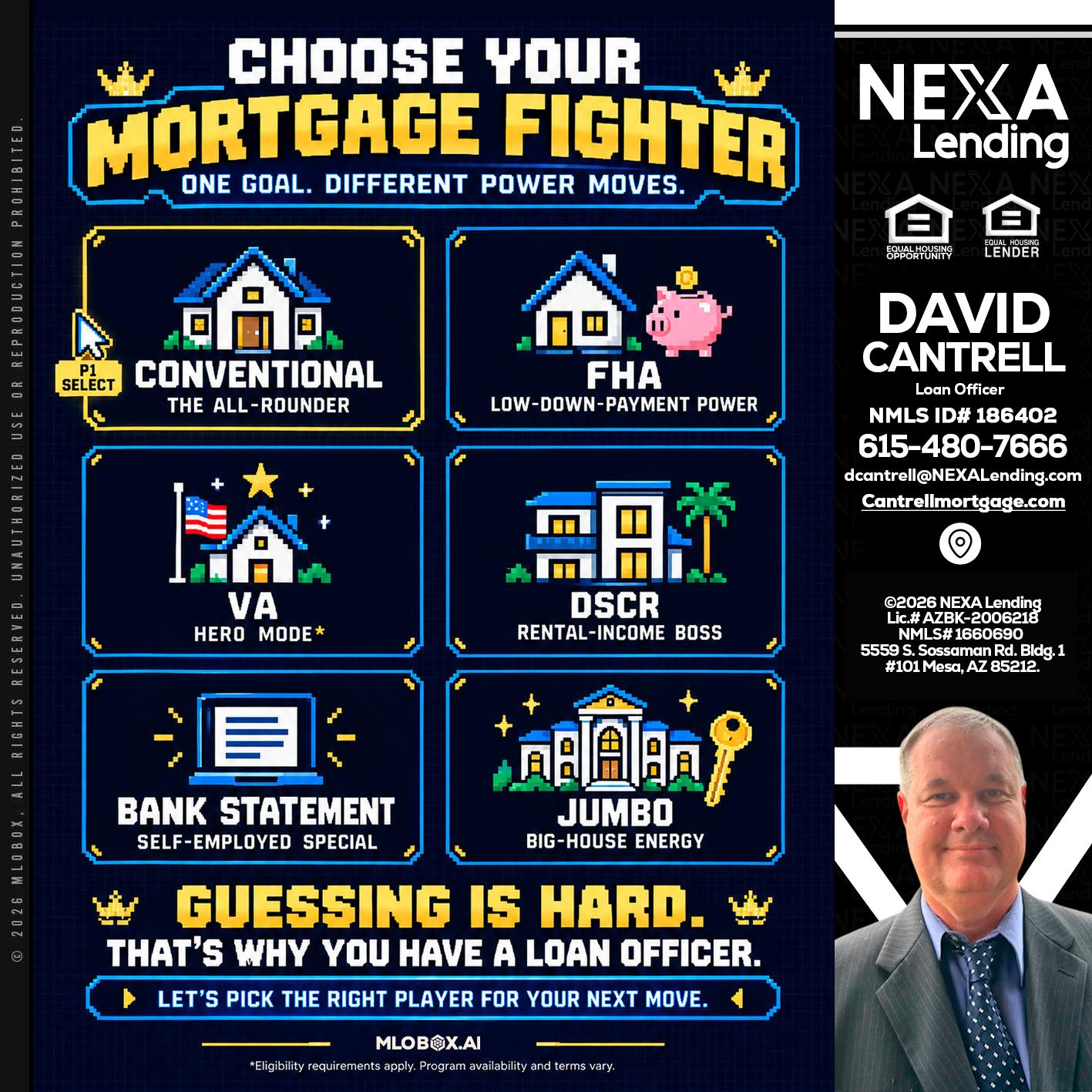CHOOSE YOUR MORTGAGE - David Cantrell -Loan Officer