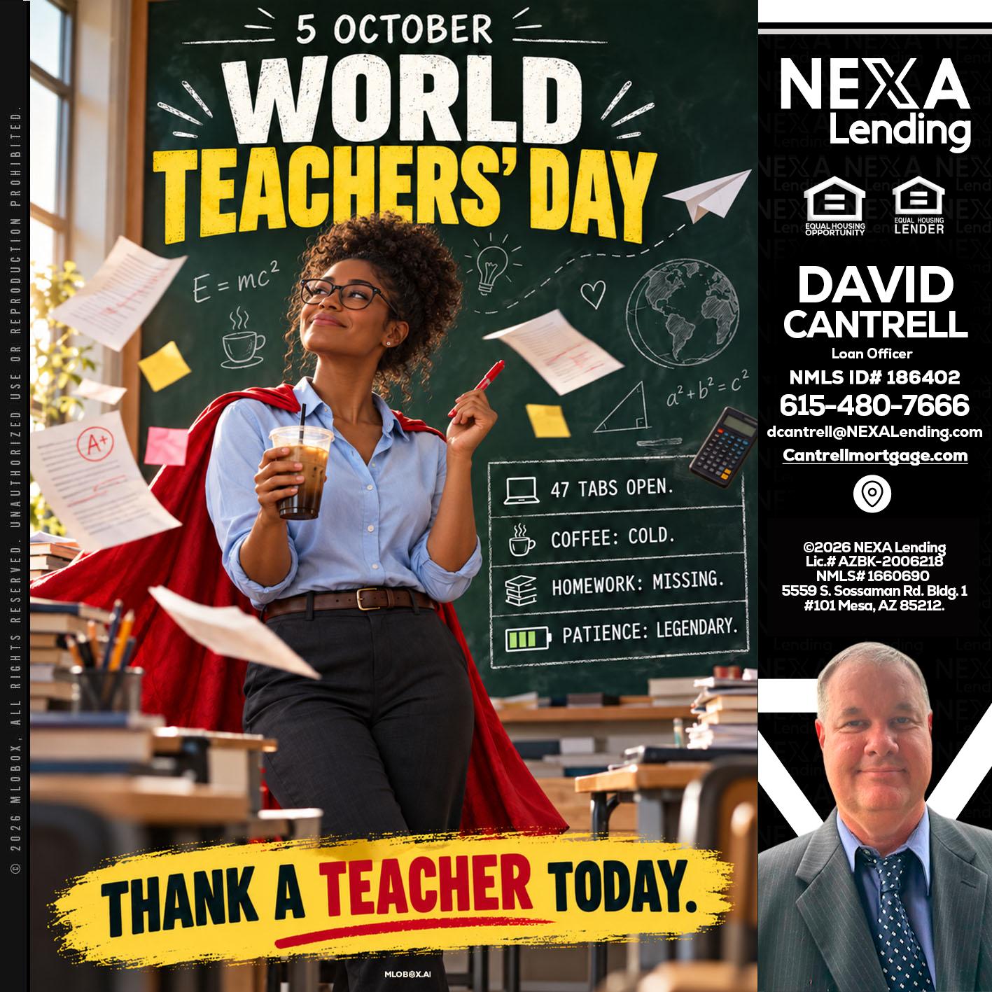 world teacher day - David Cantrell -Loan Officer