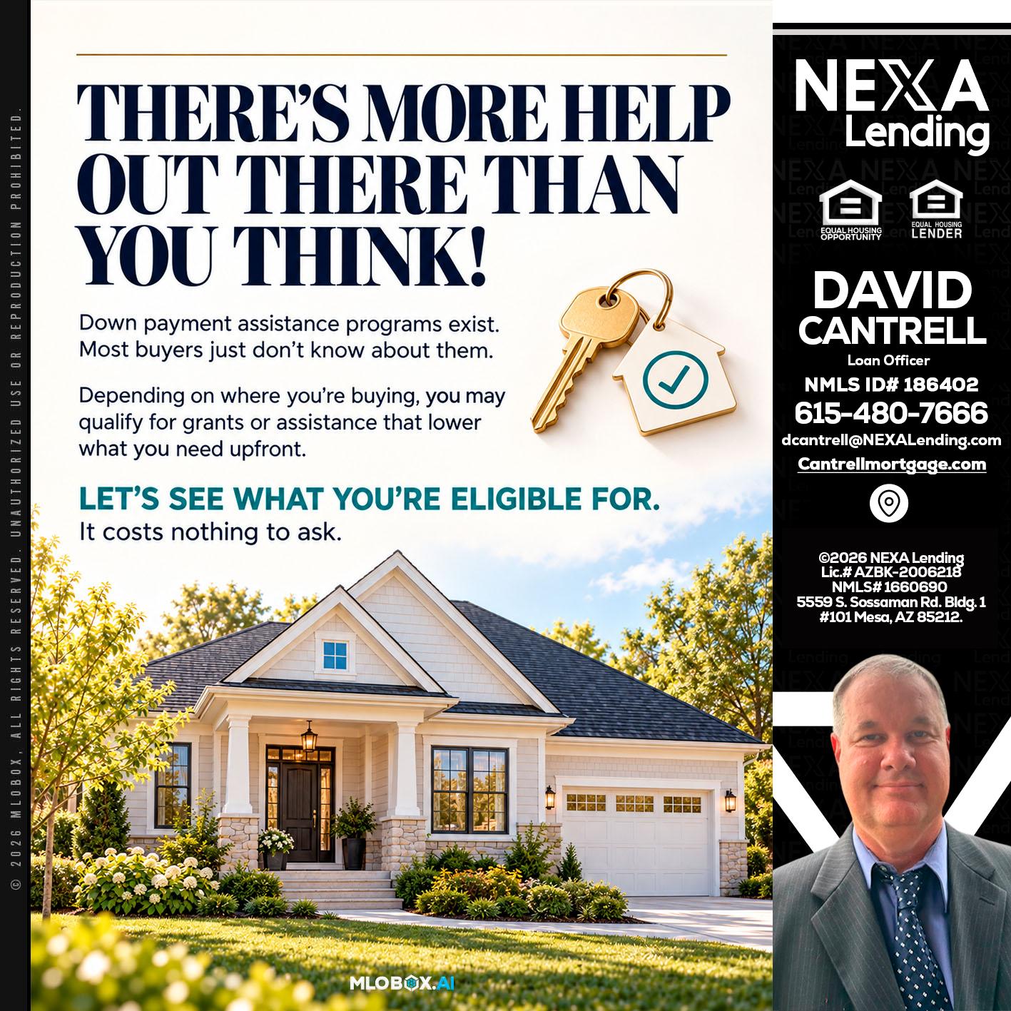 THERES MORE - David Cantrell -Loan Officer